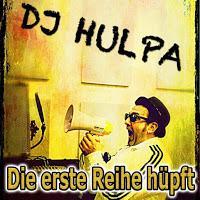 DJ Hulpa - Die Erste Reihe Hüpft