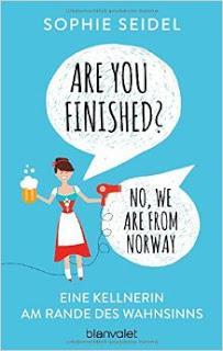 [Rezension] Are you finished? No, we are from Norway von Sophie Seidel