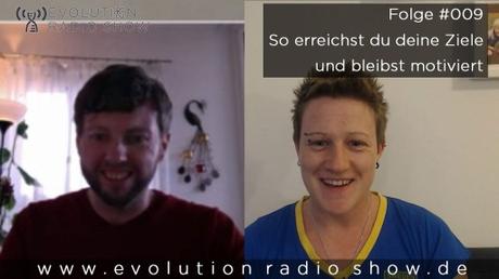 Evolution Radio Show Folge #009 – SMARTe Ziele