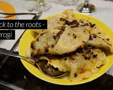 back to the roots. Pierogi