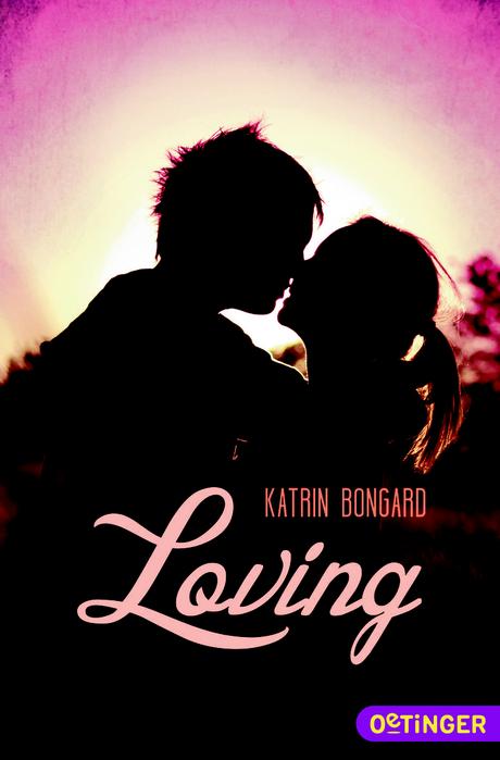 Rezension: Loving von Katrin Bongard